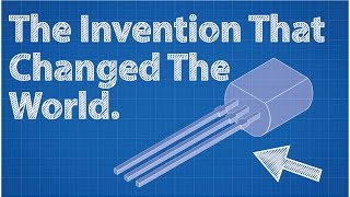 Transistors  The Invention That Changed The World [upl. by Caressa]