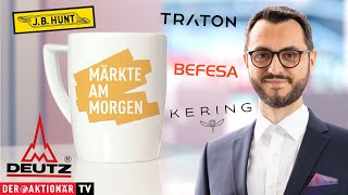 Märkte am Morgen Telefonica Dtl Befesa Takkt Aurubis Deutz Kindred Traton Kering JB Hunt [upl. by Susy]