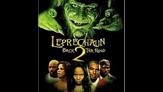 Leprechaun Back 2 tha Hood 2003 Movie Review [upl. by Teyugn]