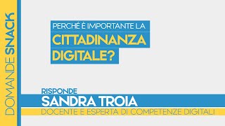 Perché è importante la cittadinanza digitale [upl. by Nythsa592]