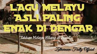 Lagu Melayu Asli Paling Enak Di Dengar  Lagu Melayu Lawas Paling Enak amp Populer [upl. by Breger]