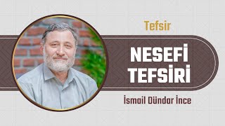 1 Mukaddime l Nesefi Tefsiri l İsmail Dündar İnce [upl. by Nickelsen]