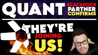 🚨 QUANT  THEYRE JOINING US❗LARGE txs BLACKROCK ➡️ QUANT 👀 QNT QUANT QUANTCOIN QUANTCRYPTO [upl. by Krum]