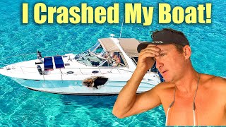 I crashed my boat [upl. by Oker]