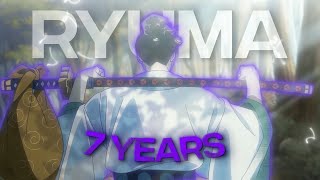 4k Ryuma  quotThe Samurai from Wanoquot Amv  7 Years [upl. by Berta]