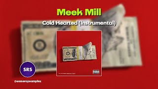 Meek Mill  Cold Hearted Instrumental [upl. by Gale385]