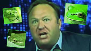 Gay Frogs Alex Jones REMIX Looped [upl. by Liberati]