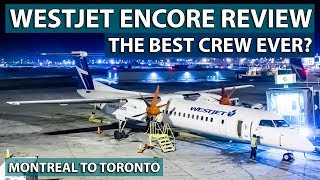 The BEST CREW EVER WestJet Encore Dash 8400 Montreal to Toronto [upl. by Narra]