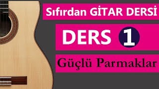 SIFIRDAN GİTAR DERSİ 1 50 DERS Gitar Nasıl Çalınır [upl. by Urbano963]