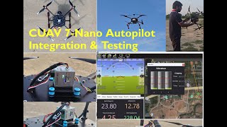 CUAV  7 Nano Autopilot  Integration amp Flight Testing [upl. by Penland]