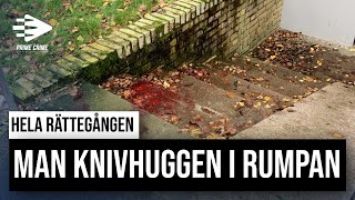 MAN KNIVHUGGEN I RUMPAN I LANDSKRONA  HELA RÄTTEGÅNGEN [upl. by Zimmerman]