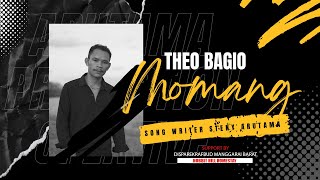 MOMANG  Theo Bagio Lirik Lagu Steny Arutama DisparekrafbudManggaraiBarat HobbitHillHomestay [upl. by Redvers]