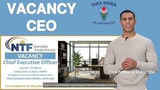 🔝🎩Vacancy Namibia Trade Forum Chief Executive Officer Closing Date 22 April 2024 [upl. by Keithley]