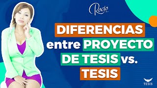 DIFERENCIA clave entre🔥PROYECTO DE TESIS vs TESIS🔥con Rocio Lima✨ [upl. by Atteuqnas]