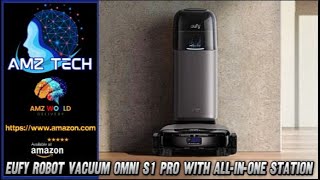 Describing eufy Robot Vacuum Omni S1 Pro with AllinOne Station Amazon [upl. by Cann]