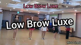 Low Brow Luxe 로우 브로우 럭스Linedance Beginner [upl. by Siuqcram]