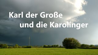 KG 036 Karl der Große und die Karolinger [upl. by Holly]