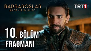 Barbaroslar Akdenizin Kılıcı 10 Bölüm Fragmanı [upl. by Feune73]