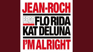 Im Alright feat Flo Rida Kat Deluna [upl. by Onoitna]