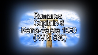 Romanos Capítulo 6 Audio y letra HD [upl. by Aicnetroh]