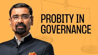 Probity In Governance  UPSC Mains GS 4 Syllabus Analysis  KM Pathi [upl. by Wall]