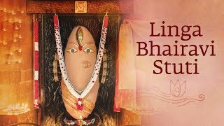 Linga Bhairavi Stuti  Devis Names Navratri  Sadhguru [upl. by Air]