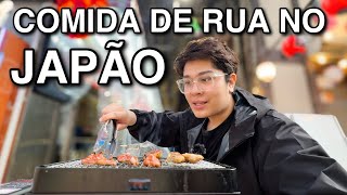 PROVANDO COMIDA DE RUA NO JAPÃO [upl. by Sturrock]