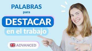 VOCABULARIO AVANZADO para el TRABAJO en INGLÉS [upl. by Leirud]