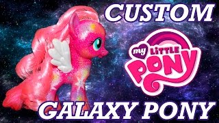 Custom PINK GALAXY Edition MLP My Little Pony DIY [upl. by Eniledam]