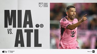 Inter Miami CF vs Atlanta United  Audi 2024 MLS Cup Playoffs  Full Match Highlights [upl. by Tomchay539]