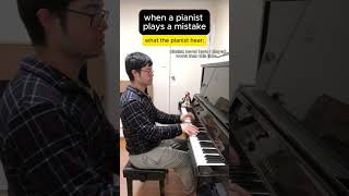 when a pianist plays a mistake what others hear VS what the pianist hears [upl. by Laleb]