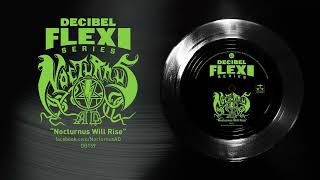 Nocturnus AD – “Nocturnus Will Rise” Decibel Flexi Series EXCLUSIVE [upl. by Amikat]