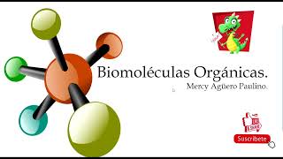 Introducción a las Biomoléculas Orgánicas [upl. by Acsicnarf]