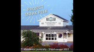 Join us at Quiltworx University Shipshewana 2022 [upl. by Karlyn617]