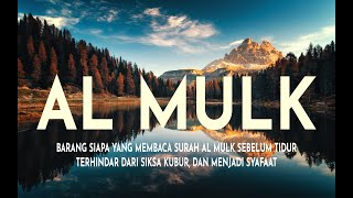 MUROTTAL MERDU SURAT AL MULK PENYEJUK HATI SURAH AL MULK FULL TERHINDAR DARI SIKSA KUBUR [upl. by Eselahs]