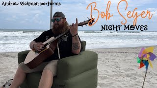 Bob Segers Night Moves performed by Andrew Rickman Surfing Cocoa Beach Florida [upl. by Eycats]