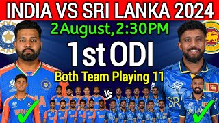 India vs Sri Lanka 1st ODI Match 2024  India vs Sri Lanka 1st ODI Playing 11  Ind vs Sl Playing 11 [upl. by Aleece]