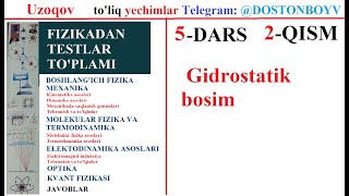 5DARS 2QISM Gidrostatik bosim Fizikadan toliq yechimlar 19962003 dostonboy tv [upl. by Natie736]