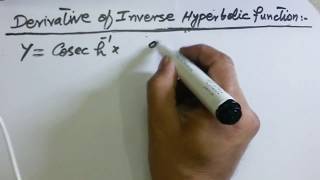 Derivative of Cosecant hyperbolic Inverse of x [upl. by Tare]