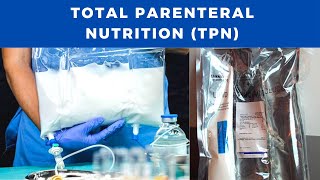 Total Parenteral Nutrition  Types Components Complications Lab and Nutritional assessment [upl. by Medora387]