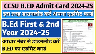 CCSU bed admit card 2024  CCSU bed admit card 2024 kaise download kare  CCSU bed admit card 2024 [upl. by Pfeffer]