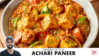 Achari Paneer Recipe  Dhaba Style Paneer Gravy  ढाबे जैसा स्वादिष्ट अचारी पनीर  Chef Sanjyot Keer [upl. by Iahc]