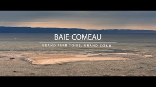 Le tourisme à BaieComeau  un grand territoire des gens de coeur [upl. by Ylliw]