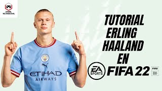 ERLING HAALAND EN FIFA 22  TUTORIAL  STATS [upl. by Lilaj]