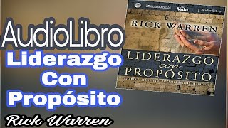 Rick Warren Liderazgo Con Proposito audiolibro [upl. by Faydra]