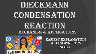 DIEKMANN CONDENSATION REACTION Mechanism  Applications  Easiest explanation amp Handwritten notes [upl. by Bleier284]