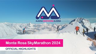 Monte Rosa SkyMarathon 2024  Official Highlights [upl. by Munro835]