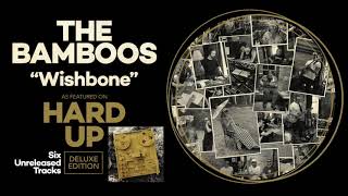 The Bamboos  Wishbone Official Audio [upl. by Domenic974]