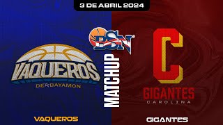 Vaqueros de Bayamón vs Gigantes de Carolina  BSN2024 [upl. by Halvaard175]