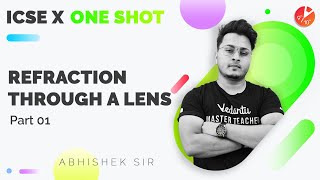 Refraction Through a Lens in One ShotPart 1 ICSE Class 10 Physics Ch 5  Semester 1  Abhishek Sir [upl. by Ahsienauq920]